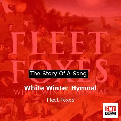 fleet foxes white winter hymnal meaning